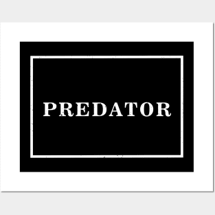 Predator Typography T shirt quotes retro vintage Posters and Art